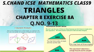 TRIANGLES CLASS 9 ICSE CHAPTER 8 EXERCISE 8A Q NO 913 [upl. by Ahsinik]