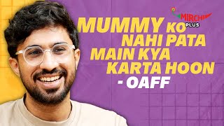 Oaff ने music क्यों और कैसे start किया 😳🤔  Mirchi Plus [upl. by Towny]