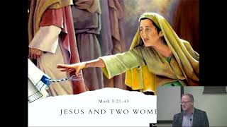 Daniel Edgecombe Healing the two women in Mark 5 [upl. by Neron649]