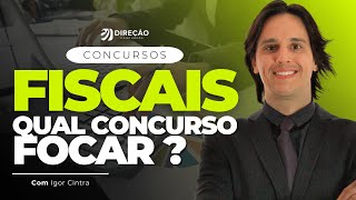 CONCURSOS FISCAIS QUAL CONCURSO FOCAR Igor Cintra [upl. by Aratahs]