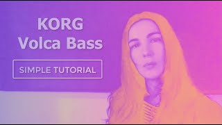 Finally understand the Korg Volca Bass with this simple tutorial [upl. by Eah]