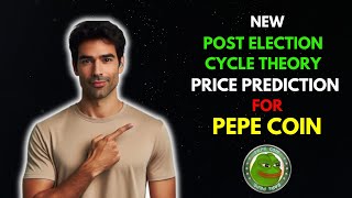 PEPE Price Prediction Using the Post Election Cycle Theory [upl. by Meill243]