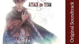 Attack on Titan Original Soundtrack I  XLTT  High Quality  Hiroyuki Sawano [upl. by Soll532]