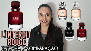 LInterdit Rouge  Givenchy  RESENHA E COMPARAÇÃO com LInterdit EDP EDT Intense  VEDA 7 [upl. by Anyela]