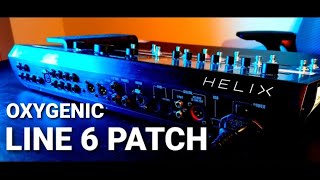 OXYGENIC LINE 6 PRESET SOUND PREVIEW  QnA [upl. by Sunderland]