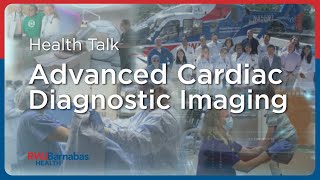 Advanced Cardiac Diagnostic Imaging [upl. by Schweitzer]