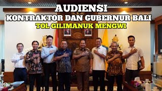 AUDIENSI PROYEK TOL GILIMANUK MENGWI [upl. by Asusej]