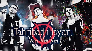 Tahribadı İsyan  Veni Vidi Vici Official Audio [upl. by Kary]