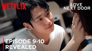 Love Next Door  Episode 910 Revealed amp Spoilers  Jung Hae In  Jung So Min ENG SUB [upl. by Yenolem]