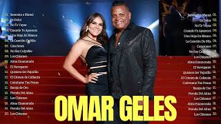 Omar Geles 2025💕 los mejores vallenatos💃 l sentir canciones Omar Geles💕 vallenato viejo🕺 vallenato [upl. by Sami]