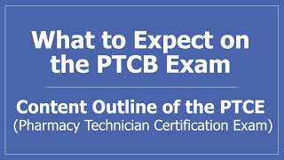 What to Expect on the PTCB PTCE CPhT Exam  Pharmacy Technician Certification Exam Content Overview [upl. by Tnerb]