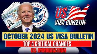 Top 4 Critical Changes in the October 2024 US Visa Bulletin You Need to Know  US Immigration [upl. by Rfinnej829]