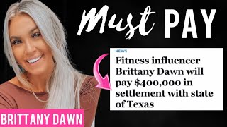 Brittany Dawn’s Fitness Scam SETTLEMENT [upl. by Sucy]