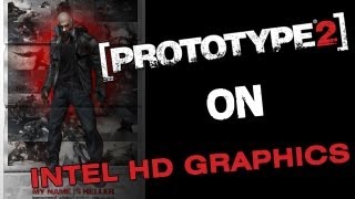 Prototype 2 on Intel HD Graphics [upl. by Yrocaj]