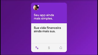 Conheça a nova cara do app do Nubank [upl. by Aisyle]