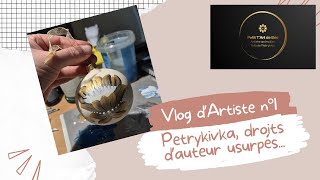 Vlog dartiste n°1 Peinture Petrykivka droits dauteur usurpés grisaille moments cosy [upl. by Berkshire]