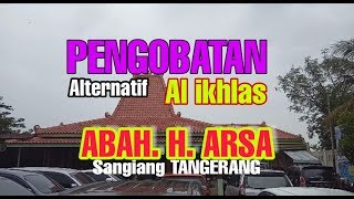 PENGOBATAN ALTERNATIF ABAH ARSA [upl. by Kabob42]