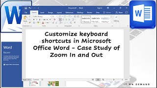 Customize keyboard shortcuts in Microsoft Office Word  Case Study of Zoom In and Out [upl. by Ecad]