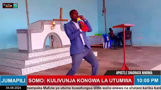 KUVUNJA KONGWA LA UTUMWA 2  APOSTLE SHADRACK MNDIMA  04082024 [upl. by Lozar]