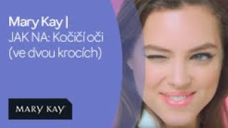 Mary Kay  JAK NA Kočičí oči ve dvou krocích [upl. by Huebner721]