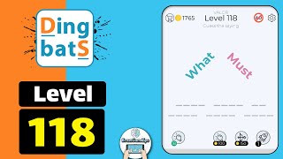 Dingbats Level 118 What Must Walkthrough [upl. by Stucker698]