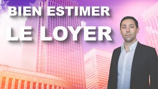 🔎 Comment estimer le loyer [upl. by Eisteb]