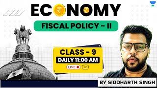 Fiscal Policy  II  Indian Economy by Siddharth Singh  Class  9  UPSCIAS [upl. by Ellac73]