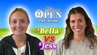 MUST WATCH Round 1  1 Bella vs 8 Jess  The Mini Golf Open [upl. by Wesla14]