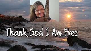 Thank God I Am Free Cover by Julie juliesguitarchannel 91024 acousticcover hymnsoffaith guitar [upl. by Ceporah]