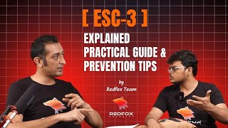 ESC3 Explained  Practical Guide and Prevention Tips [upl. by Dnalyk811]