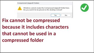 Fix cannot be compressed because it includes characters that cannot be used in a compressed folder [upl. by Enreval]