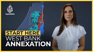 Why does Israel want to annex the West Bank  Start Here [upl. by Grigson641]