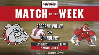 District 9 Class 2A Volleyball Championship Redbank Valley vs Cranberry [upl. by Bonnette]