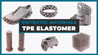 What is TPE – An introduction to Thermoplastic Elastomer in SLS 3D printing  by Sintratec [upl. by Pascale]