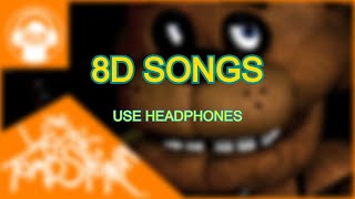 Five Nights at Freddys Song  The Living Tombstone 8D FNAF Song Lyrics [upl. by Anilrahc356]