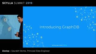 Zeotap Moving to ScyllaDB  A Graph of Billions Scale [upl. by Ahsahs]