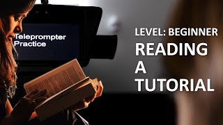 Teleprompter Practice  Beginner  Reading a tutorial [upl. by Jarib663]