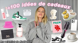 de 100 idées de cadeaux de Noël ma wishlist de Noël 2021 [upl. by Virge]