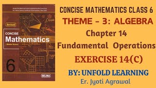 ICSE CLASS 6  CONCISE MATHEMATICS  SOLUTIONS  ALGEBRA  14 Fundamental Operations  Ex14 C [upl. by Jeanie]