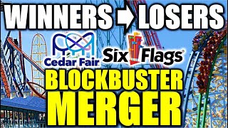 Winners amp Losers from the BLOCKBUSTER Six FlagsCedar Fair Merger [upl. by Rodina278]