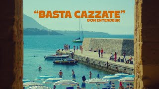 Bon Entendeur  Basta Cazzate Clip officiel [upl. by Gnoix505]