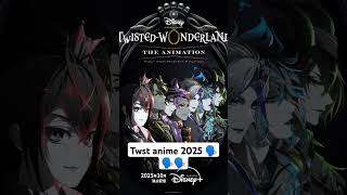 Twisted Wonderland anime 2025 🗣️🗣️🗣️ [upl. by Trout842]