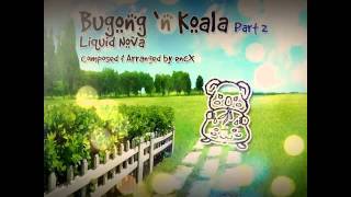 Rhythmix OST encX  BuGong n Koala Part 2 [upl. by Tarrsus456]