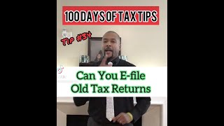 Can you efile old tax returns  Tip No 34 shorts 100DOTT [upl. by Gelhar]