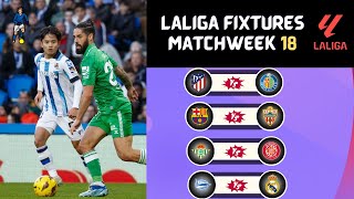 LALIGA FIXTURES TODAY  MATCHWEEK 18  LALIGA FIXTURES 20232024  LA LIGA SCHEDULE 20232024 [upl. by Yle]