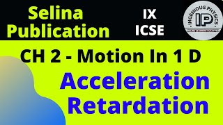 Class 9 ll Acceleration and Retardation [upl. by Demetrius]