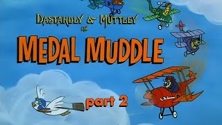 Ep 25 Part 2 Eng  Dastardly amp Muttley in their Flying Machines [upl. by Hoy]