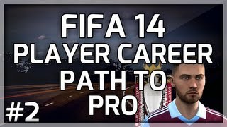 FIFA 14 Player Career Mode  Path To Pro  PreSeason Completion  2 [upl. by Odnomra]