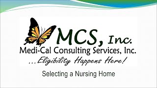 MediCal FAQs  Selecting a Nursing Home [upl. by Liggett]