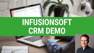 Infusionsoft CRM Demo [upl. by Yedoc195]